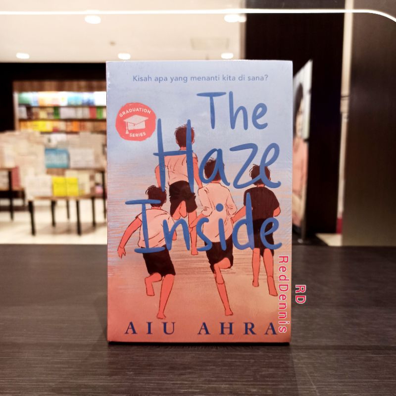 Novel Penunjang Kepustakaan: The Haze Inside - Aiu Ahra
