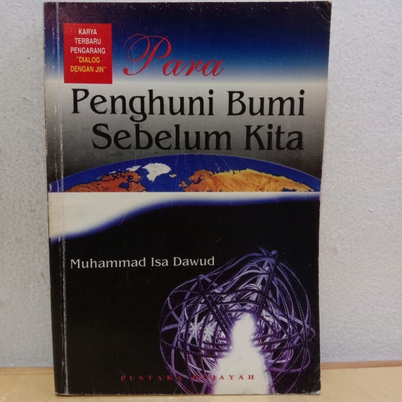 Original - Para Penghuni Bumi Sebelum Kita | Muhammad Isa Dawud