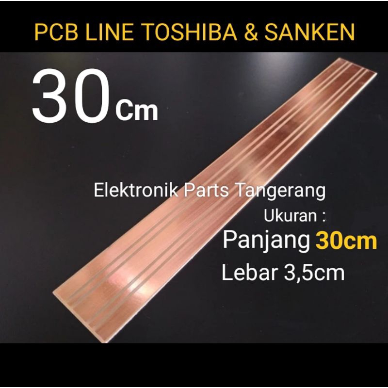 PCB LINE TRANSISTOR SANKEN TOSHIBA 30cm PCB LINE SANKEN PCB LINE TOSHIBA PCB TRANSISTOR PANEL SANKEN
