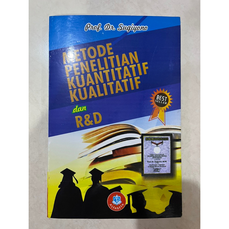 Metode Penelitian Kuantitatif Kualitatif dan R&D edisi 2019 Sugiyono