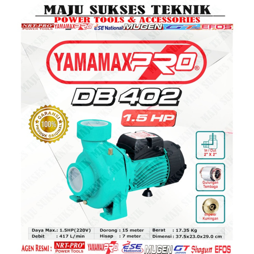 YAMAMAX PRO DB 402 1.5HP 2 Inch Pompa Aair Centrifugal / Sentrifugal 2Inch Pompa Irigasi DB402 DB 40