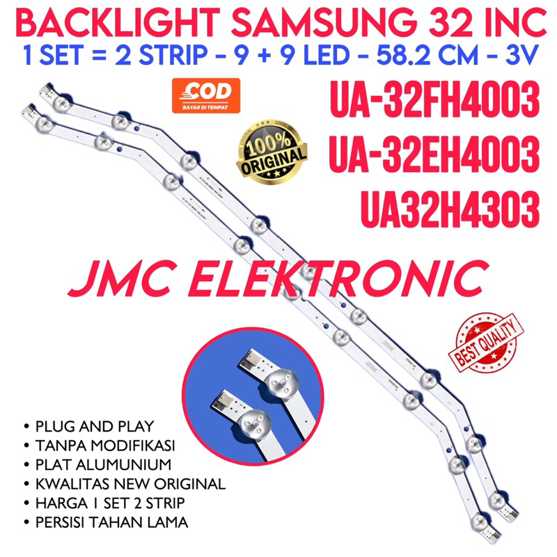 BACKLIGHT TV LED SAMSUNG 32 INC UA 32FH4003 32FH4003R 32EH4003 32H4303 UA32FH4003R UA32FH4003 UA32EH4003 UA32H4303 32FH 32H 32EH LAMPU BL 32IN 9K 3V