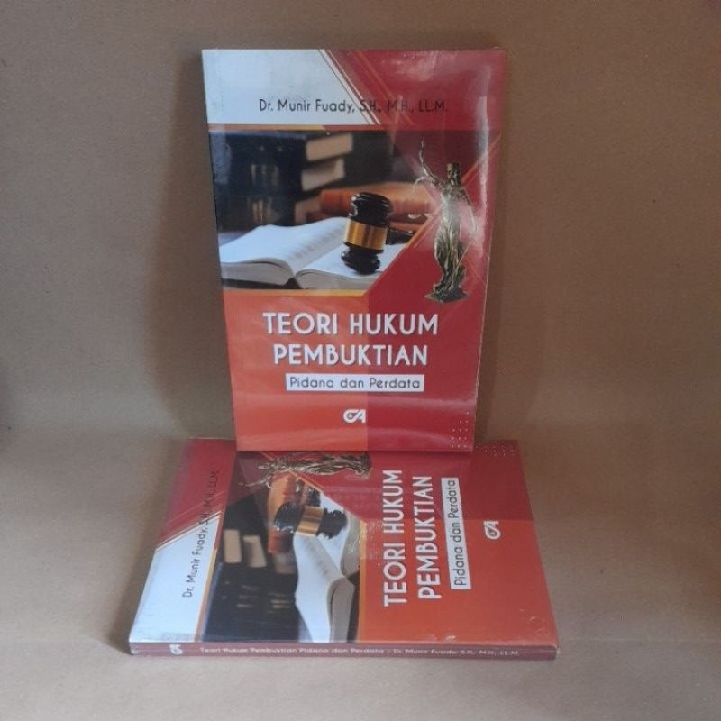 Teori Hukum Pembuktian Pidana dan Perdata - Munir Fuady