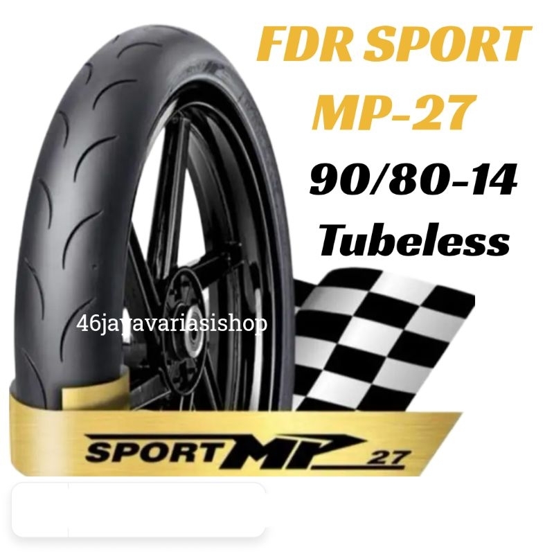 BAN LUAR TUBELESS FDR SPORT MP27 90/80-14 BAN FDR TUBELESS MP27 90 80 14 MATIC RING 14