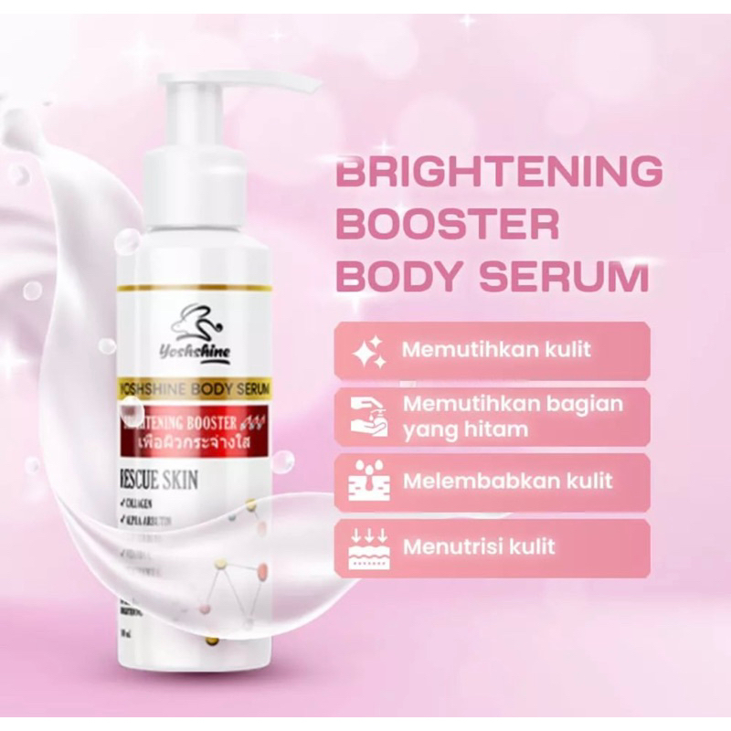 Yoshshine body serum Brightening booster