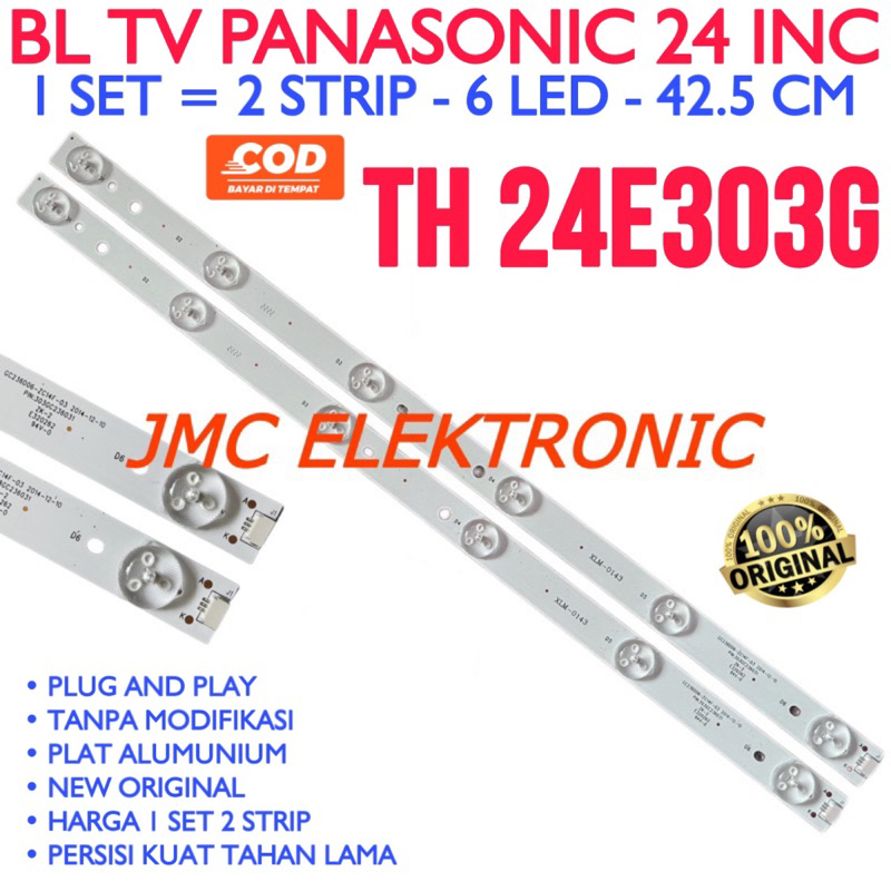 BACKLIGHT TV PANASONIC TH-24E303G TH24E303G LAMPU LED TV PANASONIC 24 INC 24INC 6K TH24E303 TH-24E303 G