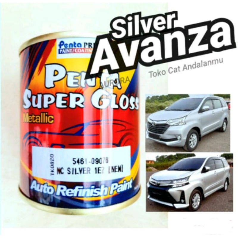 Cat Silver 1E7 Metalik Avanza Penta Super Gloss 5461 - 90141 Silver Avanza 1E7 200gram