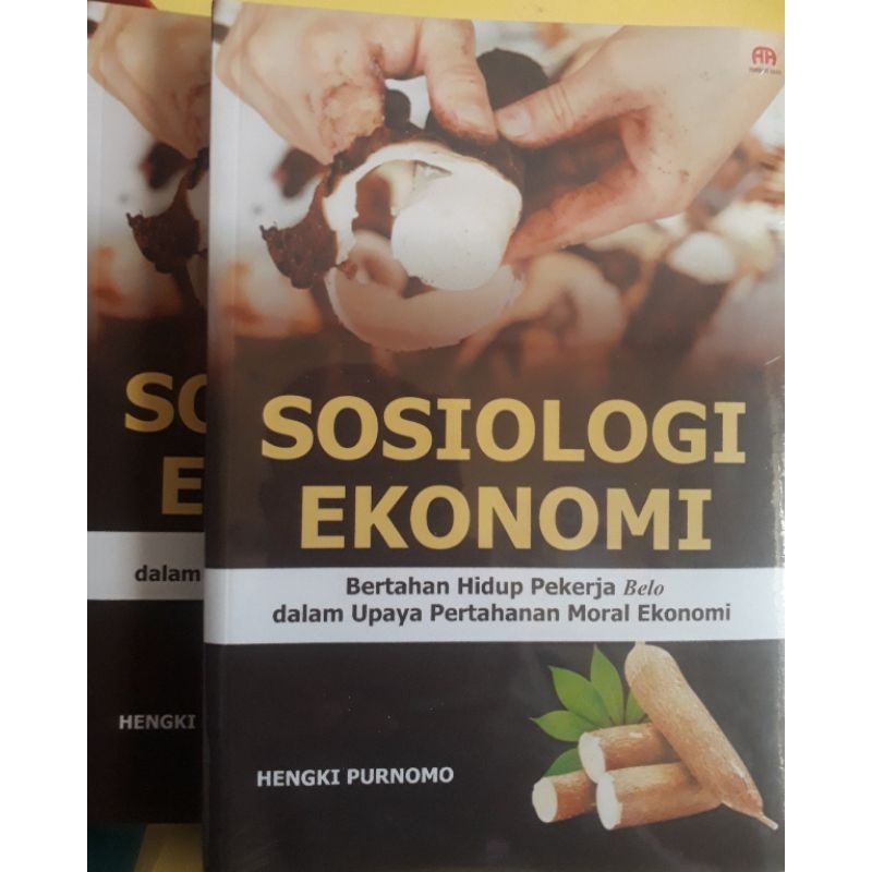 

Sosiologi Ekonomi Bertahan Hidup Pekerja Belo dalam Upaya Pertahanan Moral Ekonomi