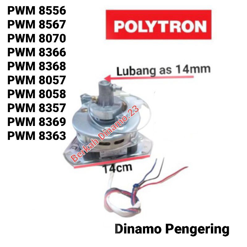 Motor / Dinamo Spin Pengering Mesin Cuci POLYTRON PWM 8556 PWM 8567 PWM 8070 PWM 8366 PWM 8368 PWM 8057 PWM 8058 PWM 8357 PWM 8369 PWM 8363 Polytron 2 Tabung  Mesin Dinamo Pengering