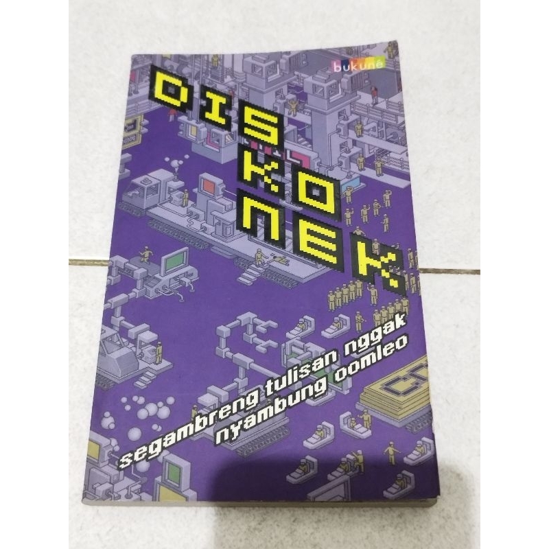 Buku DISKONEK kumpulan tulisan absurd OOM LEO Berkaraoke