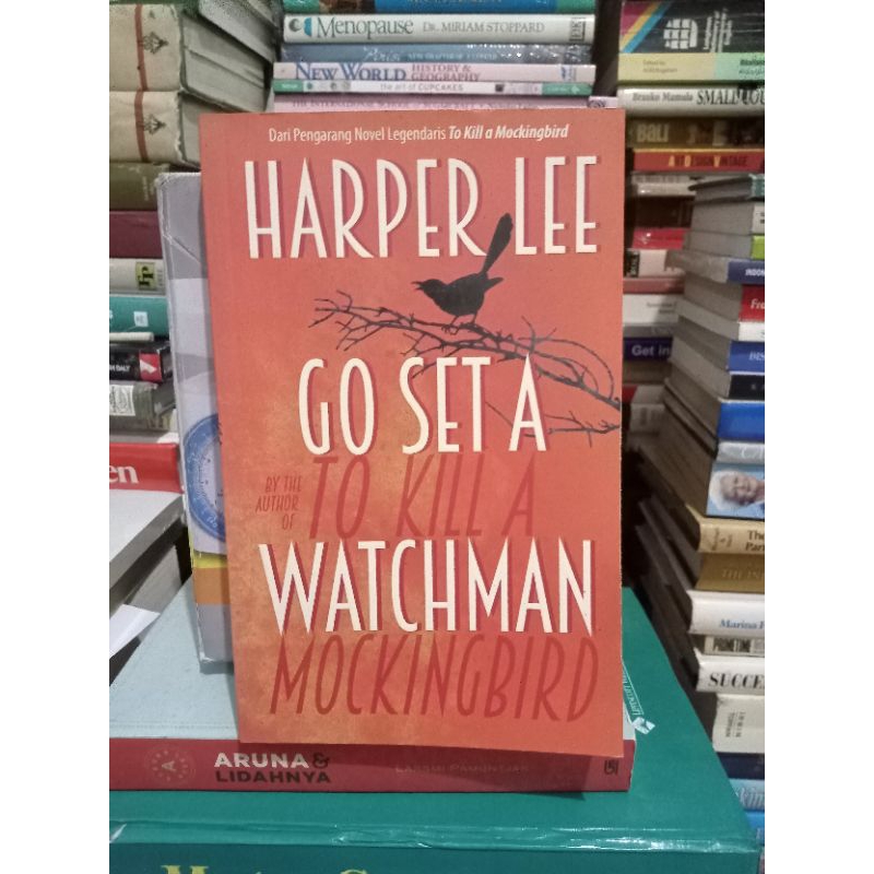 NOVEL ORI  HARPER LEE  GO SET A  WATCHMAN