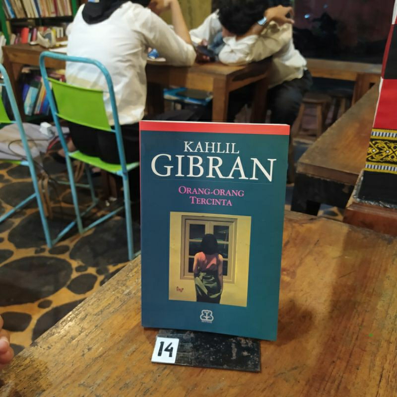 

BUKU ORANG ORANG TERCINTA By Kahlil Gibran by Bentang