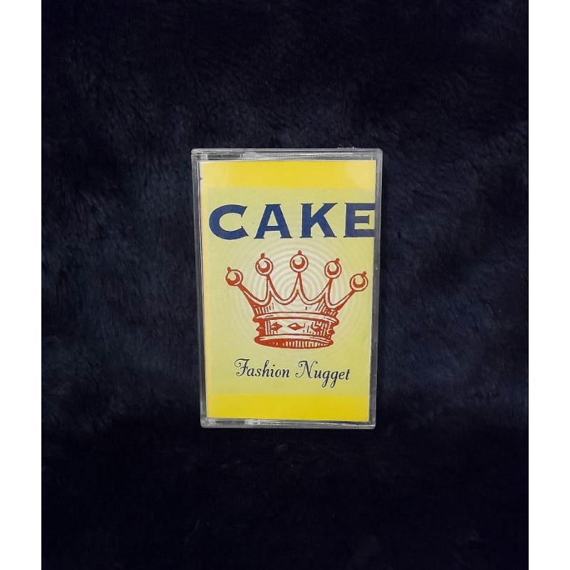 Kaset CAKE - Fashion Nugget