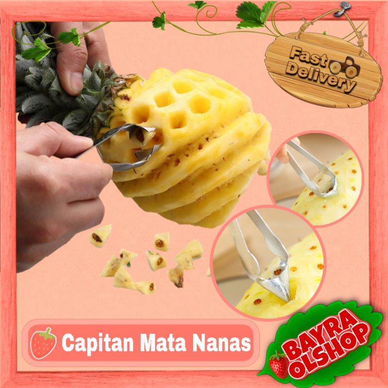 Capitan Mata Nanas / Alat Pembersih Mata Nanas / Penjepit Mata Nanas