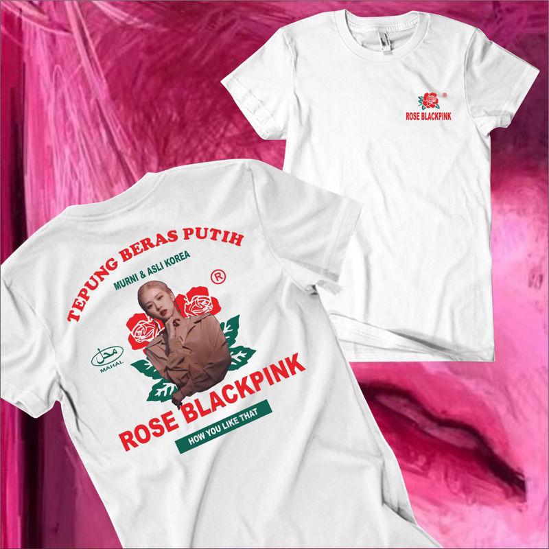 T SHIRT ROSE BRAND TSHIRT ROSE BRAND TSHIRT ROSE BLACKPINK KAOS ROSEBRAND