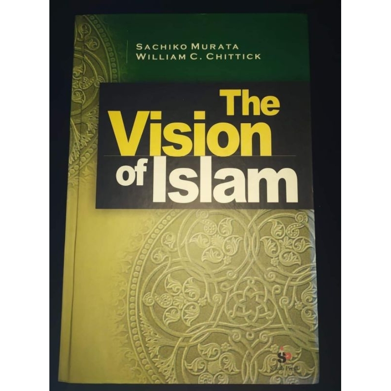 The Vision of Islam - Sachiko Murata