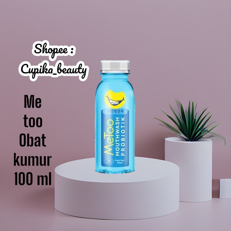 &lt;cn.ex&gt; me too obat kumur prebiotik - meToo mouthwash prebiotik 100 ML
