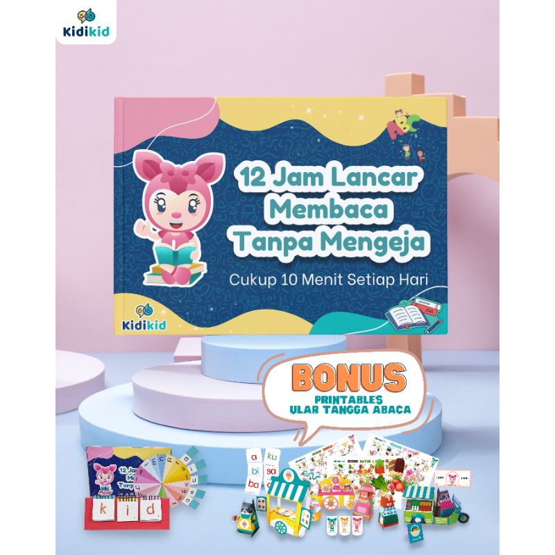 KIDIKID 12 JAM LANCAR MEMBACA TANPA MENGEJA