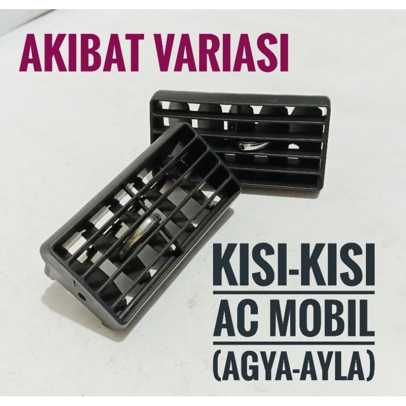 Grill AC Mobil Agya-Ayla Kisi Kisi Agya Ayla Bagian Tengah Mobil Grill AC Mobil