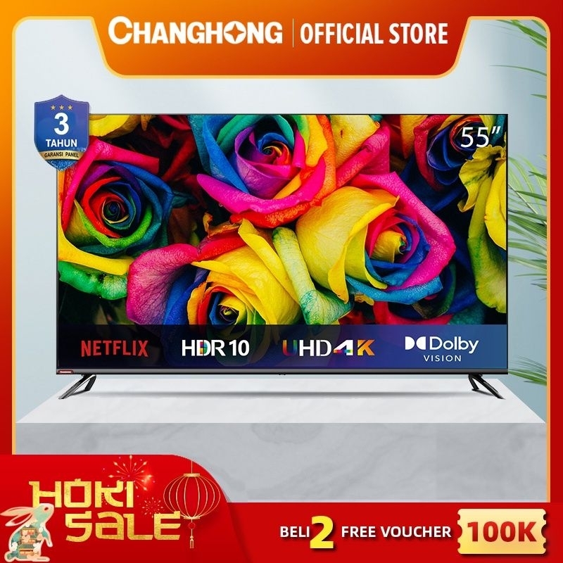 TV CHANGHONG 55 INCH ANDROID TV UHD 4K U55H7 55INCH