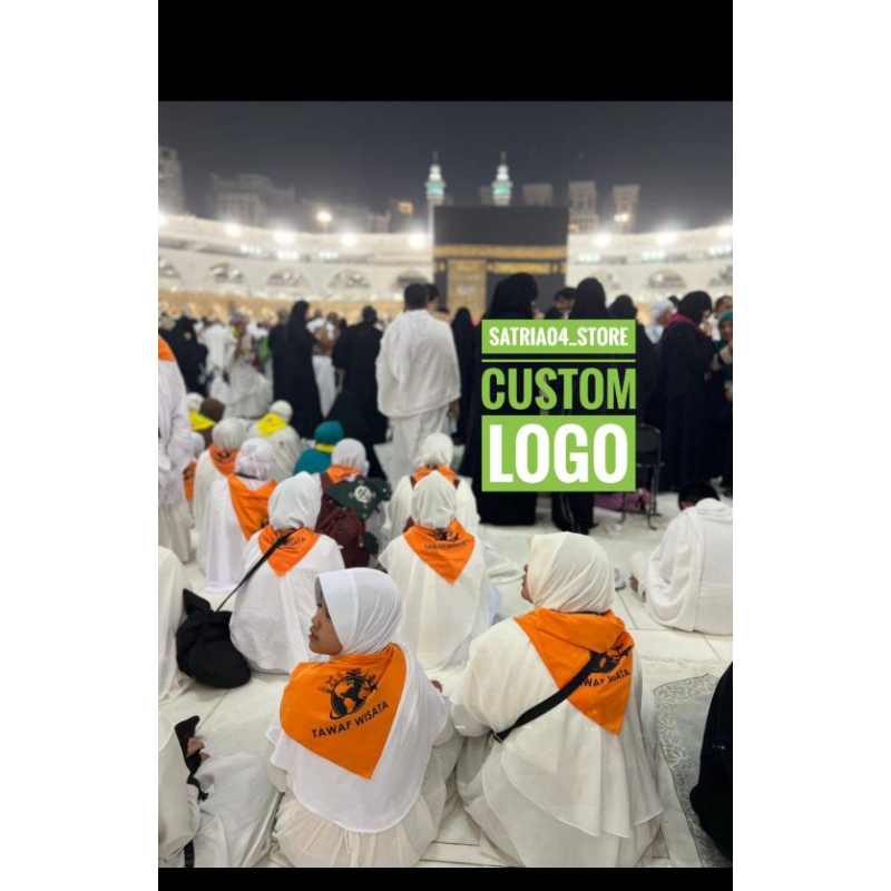 slayer umroh haji/syal custom logo/ikat leher