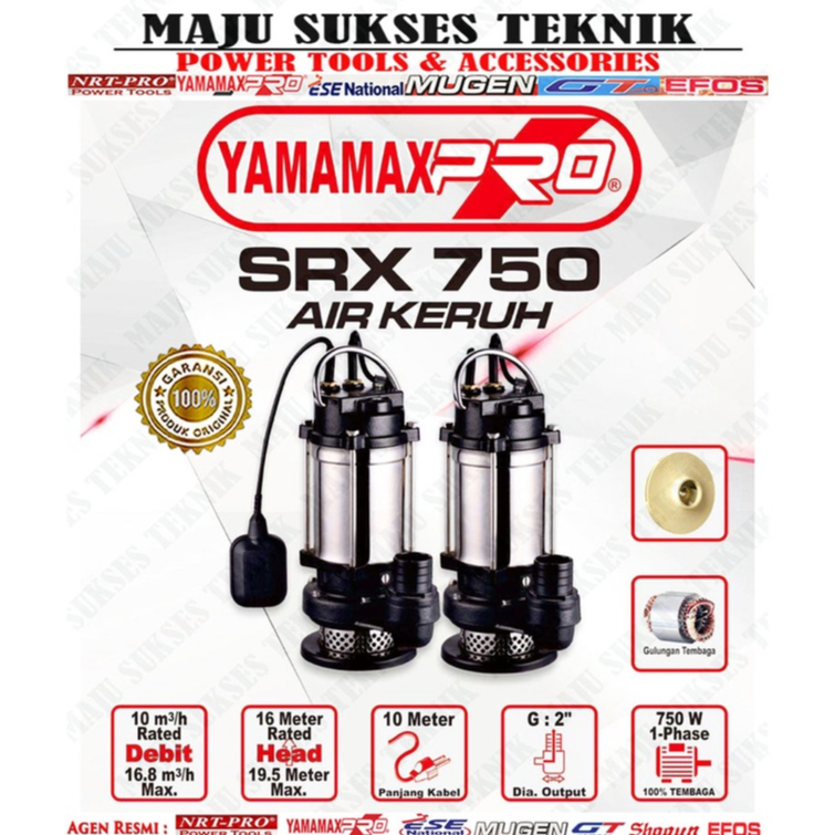 YAMAMAX PRO SRX 750 M Pompa Celup Air Kotor Keruh 2 Inch MANUAL Submersible Pump 2Inch SRX750M SRX75
