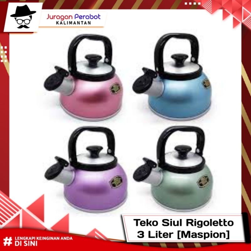 Teko Siul Rigoletto Maspion 3 liter / Teko Bunyi  Siul / Ceret Bunyi Maspion 3 Liter