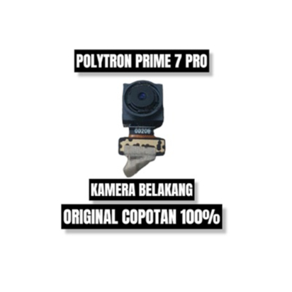 KAMERA BELAKANG POLYTRON PRIME 7 PRO