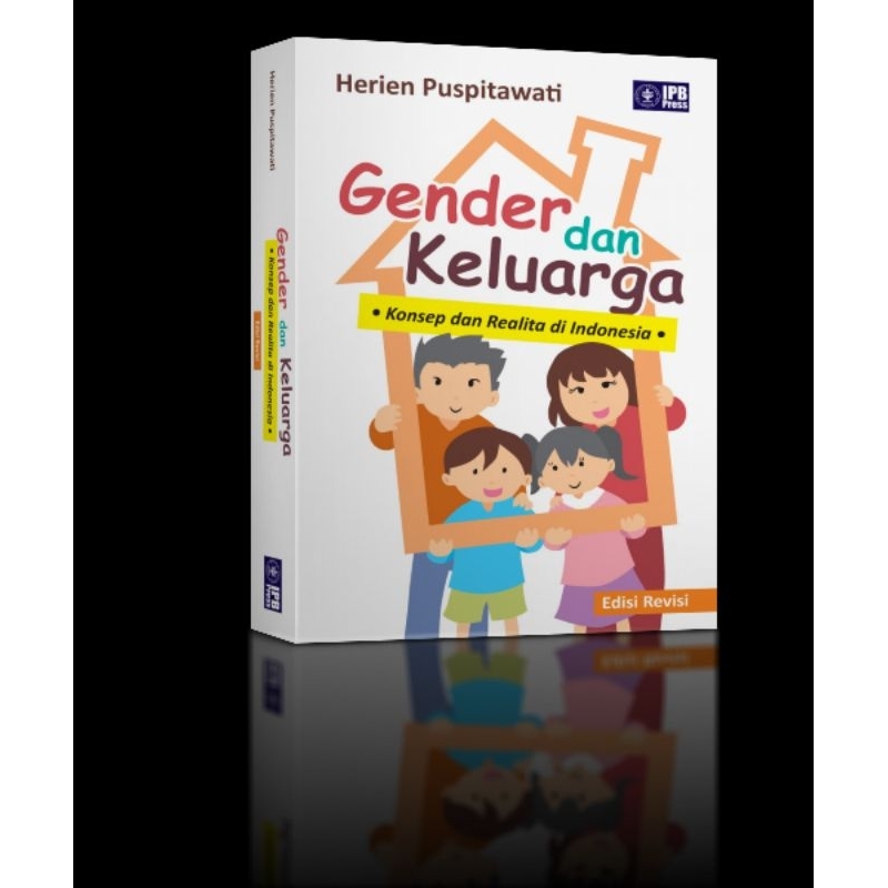 

Gender dan Keluarga Konsep dan Realita Indonesia Edisi Revisi