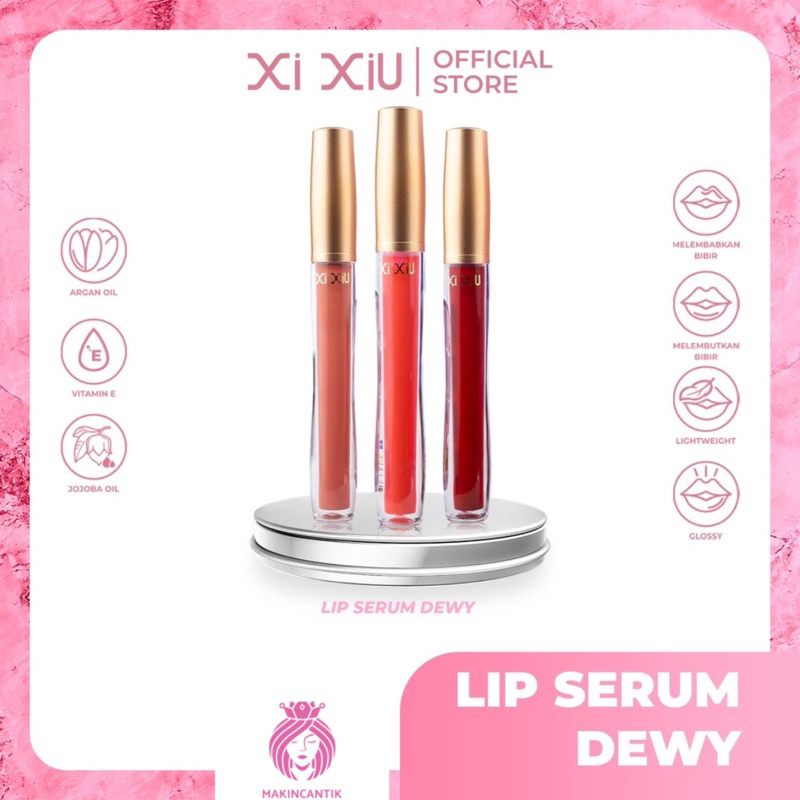 Xi Xiu Lip Serum Dewy/ Serum Bibir