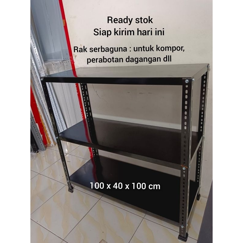 Rak serbaguna 100 x 40 x100 cm  kuat kokoh Meja kompor meja galon