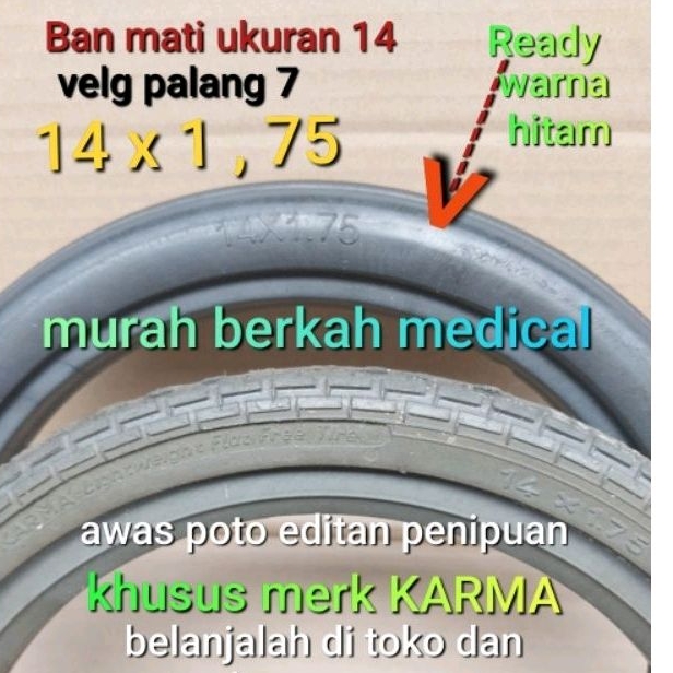 Ban mati kursi roda khusus merk KARMA ukuran 14 x 1 , 75 velg palang 7 murah