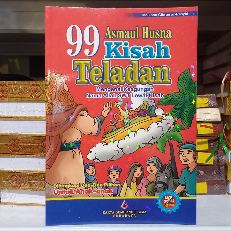 Buku 99 Asmaul Husna Kisah Teladan Untuk Anak Full Collor KGU