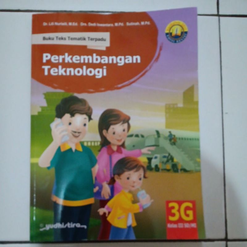 

Buku Tematik Yudhistira 3G K13/ Buku Teks Tematik Terpadu Kelas 3 / Tematik Yudhistira kelas 3