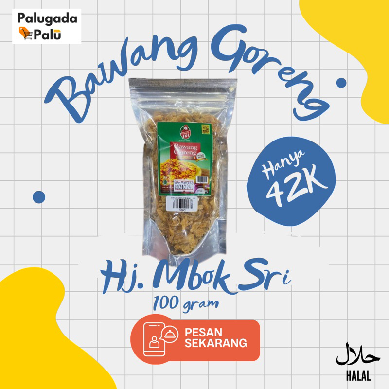 

Bawang Goreng Palu - Hj Mbok Sri 100Gram