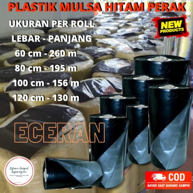 PLASTIK MULSA HITAM PERAK ECERAN PER 10 METER/MULSA PLASTIK/MULSA