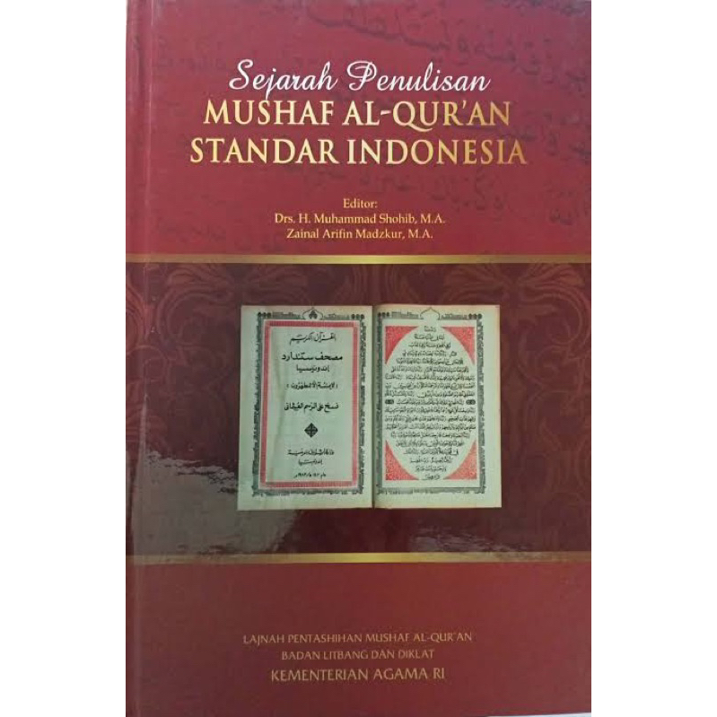 Sejarah penulisan mushaf alquran standar indonesia