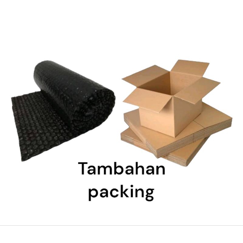 

TAMBAHAN PACKING/ BOX DAN BUBBLE WRAP PENGAMAN