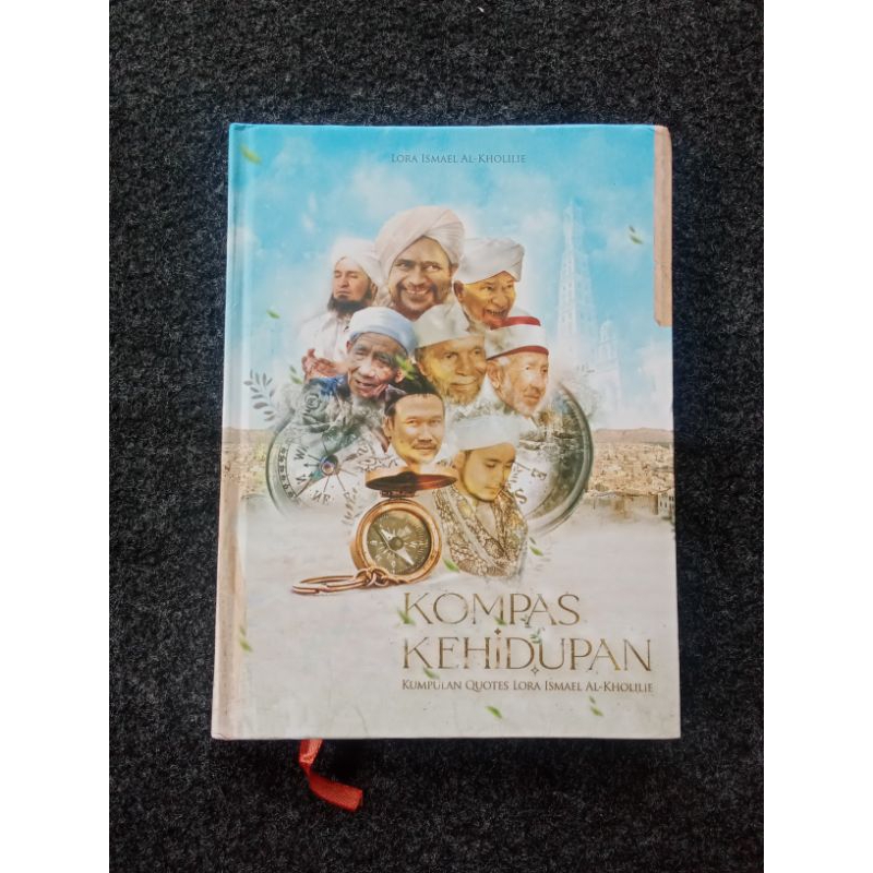 Kompas Kehidupan (Kumpulan Quotes)Penyusun: Lora Ismael Kholilie