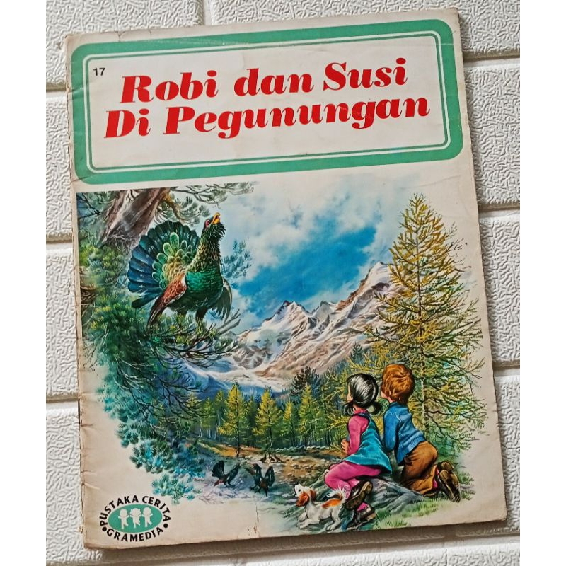 Seri Pustaka Cerita : Robi dan Susi Di Pegunungan (Ori,Bekas,Preloved)