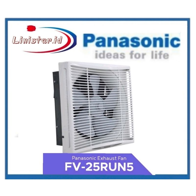 PANASONIC FV25RUN5 Exhaust Fan (Eksos Fan) 10Inci Tipe FV-25RUN5