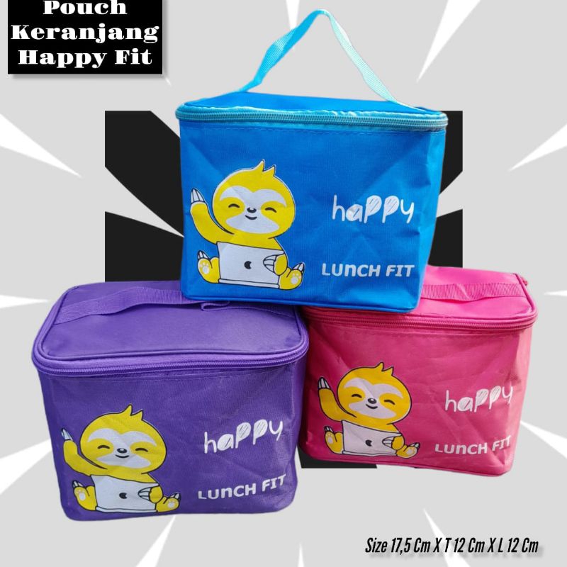 POUCH KERANJANG HAPPY FIT