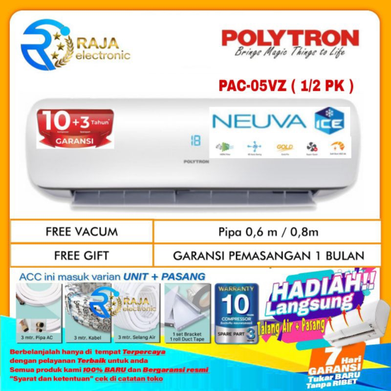 AC POLYTRON 1/2 PK &amp; 1 PK TYPE VZ NUEVA ICE + INSTALASI PEMASANGAN &amp; TUKAR TAMBAH