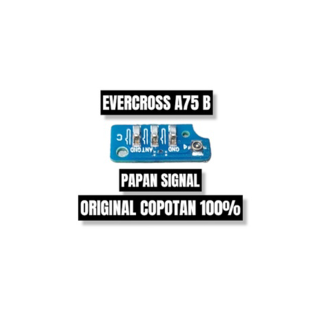 PAPAN SIGNAL EVERCROSS A75B ORI COPOTAN