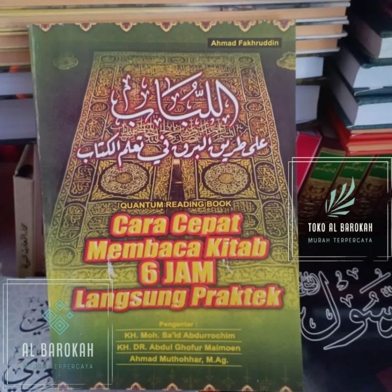 Buku Cara cepat membaca kitab - Metode cepat membaca kitab - 6 Jam langsung Praktek