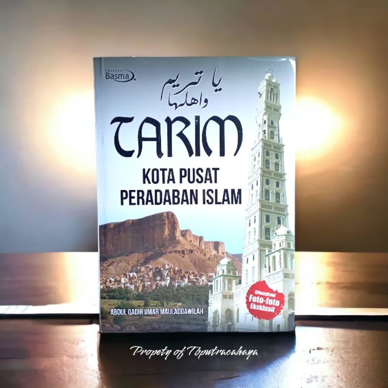Tarim kota pusat peradaban islam / basma