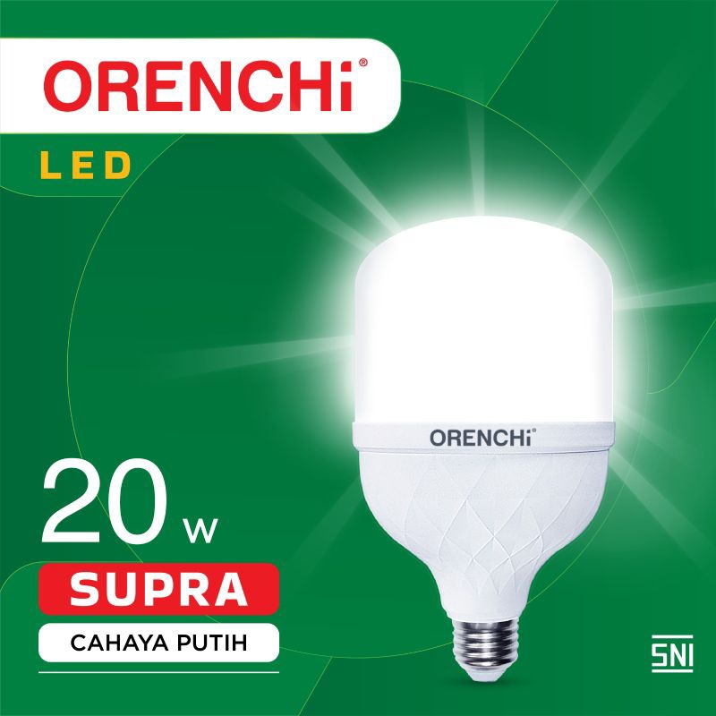 BERGARANSI LAMPU LED ORENCHI SUPRA 20/10/15/5 WATT