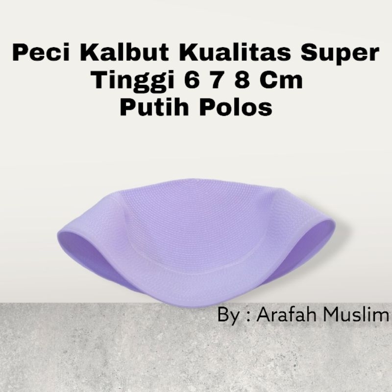 Peci Putih Habib Bahar Tinggi 6 Cm Peci Kalbut Lengkap Ukuran Anak Dan Dewasa
