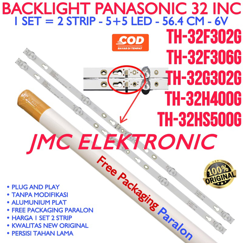 BACKLIGHT TV PANASONIC 32 INC TH-32F302G TH-32G302G TH-32H400G TH-32F306G TH-32HS500G TH32F302G TH32F306G TH32H400G TH32G302G TH32HS500G 32F302 32G302 32F306 32HS500 LAMPU BL 5K 6V 303TC320034