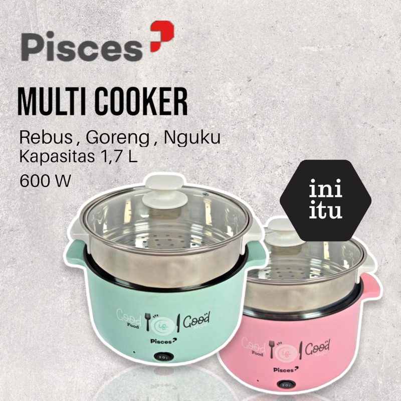 [ Pisces ] Panci Listrik / Elektrik / Electic portable Serbaguna / Multi Cooker Pisces PMC01 Low Watt!